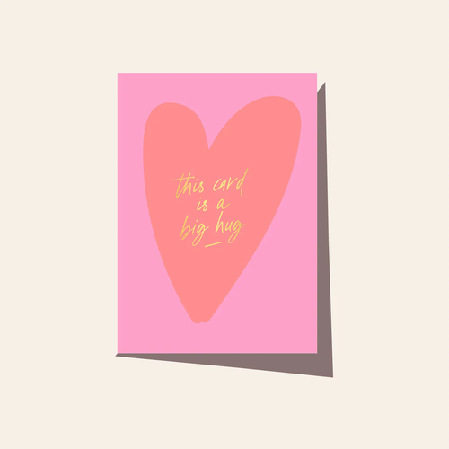 Big Hugs Heart Pink Card