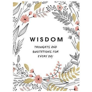 Wisdom Thoughts and Quotations for Every Day