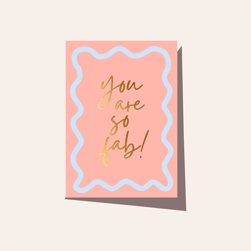 Wavy You Are So Fab Card